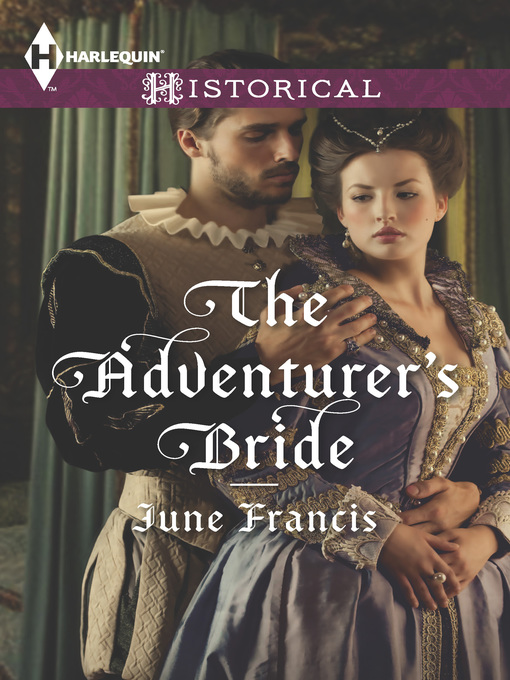 Title details for The Adventurer's Bride by June Francis - Wait list